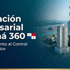 Tributación Empresarial Panamá 360: Del Cumplimiento al Control Fiscal Estratégico