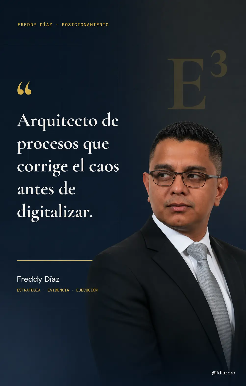 Freddy Díaz, arquitecto de procesos